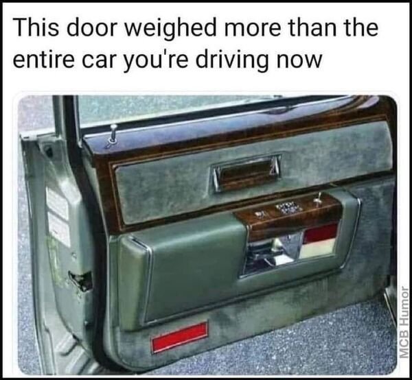 door weighed more than the entire car you drive now - This door weighed more than the entire car you're driving now Mcb Humor