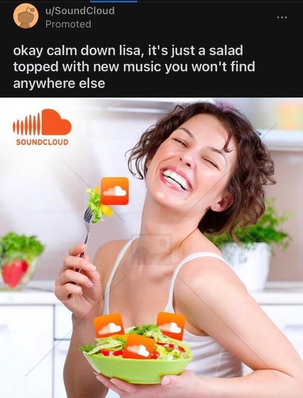 laughing at salad - uSoundCloud Promoted okay calm down lisa, it's just a salad topped with new music you won't find anywhere else Soundcloud