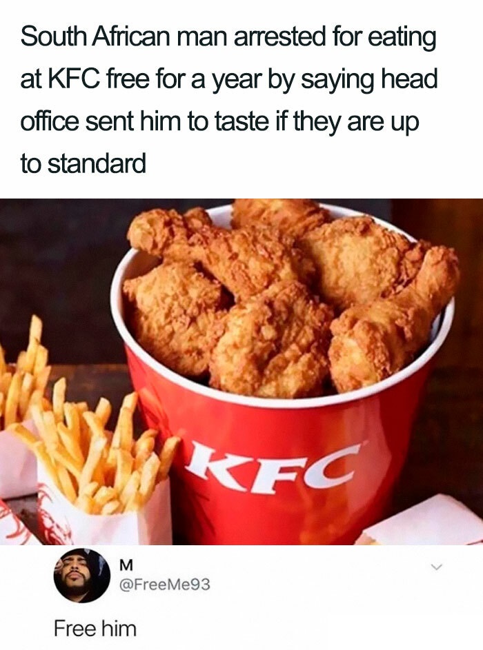 south african man arrested for eating at kfc free for a year - South African man arrested for eating at Kfc free for a year by saying head office sent him to taste if they are up to standard Kfc M Free him