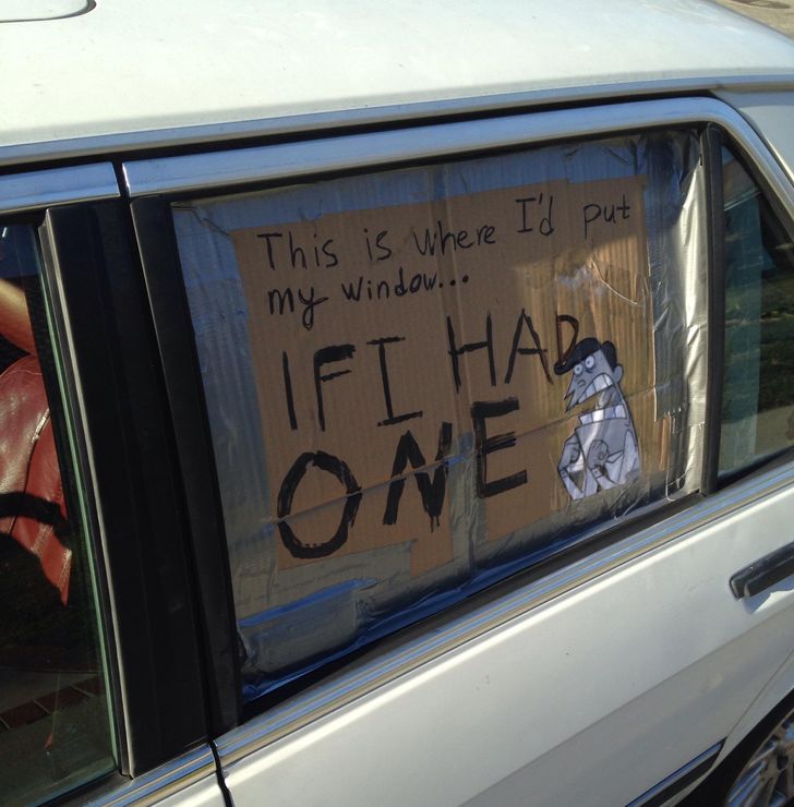 “This is how I patched up my window.”