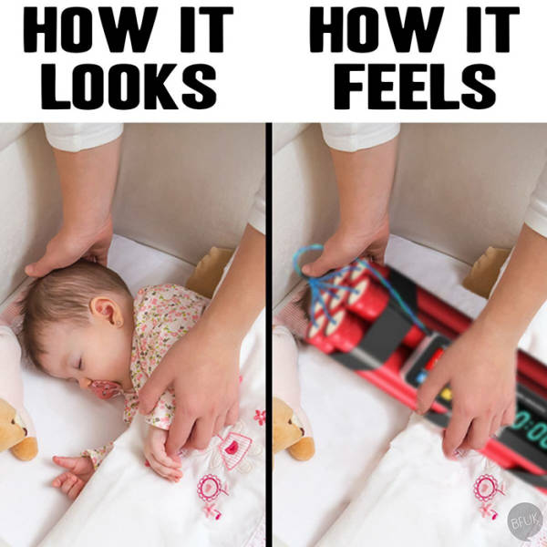 parenting funny - How It Looks How It Feels Bfuk