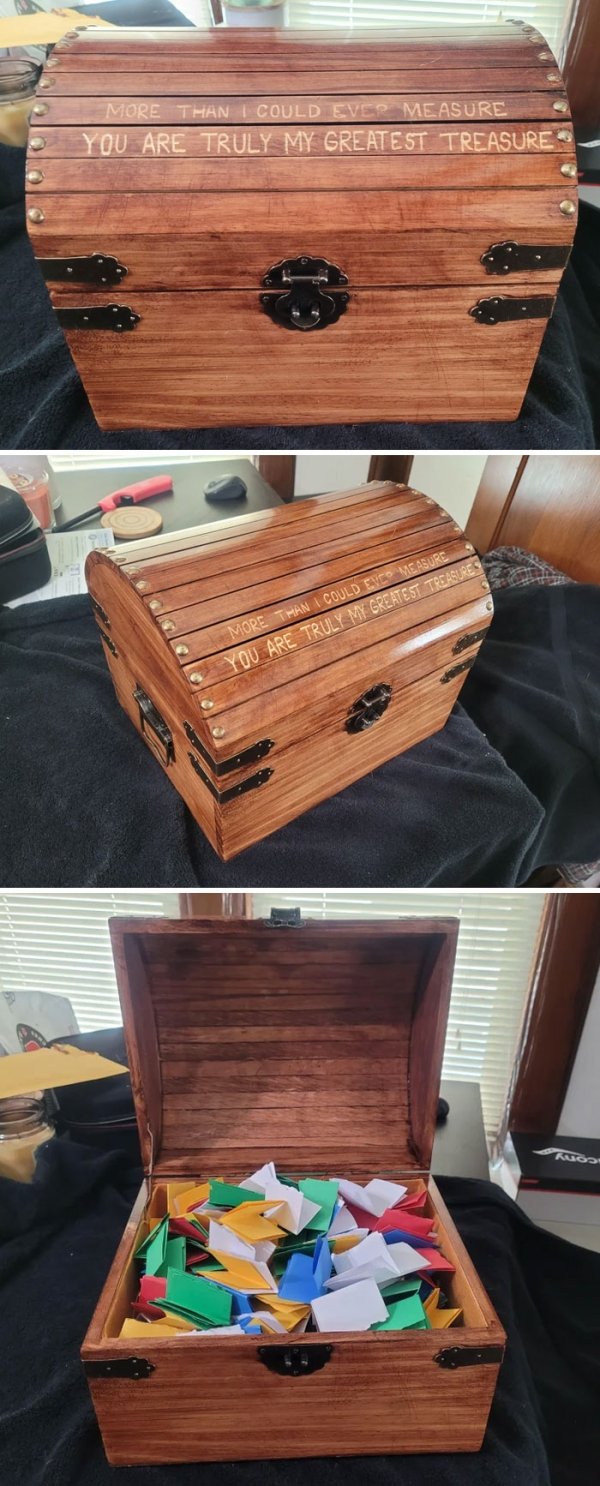 My Valentine’s gift for my wife. I bought a chest at a craft store. Sanded it, stained it, sealed it, engraved it, and filled it with 365 love notes: one a day until next Valentine’s.