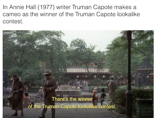 truman capote annie hall - In Annie Hall 1977 writer Truman Capote makes a cameo as the winner of the Truman Capote looka contest. There's the winner of the Truman Capote looka contest. Ter Litter