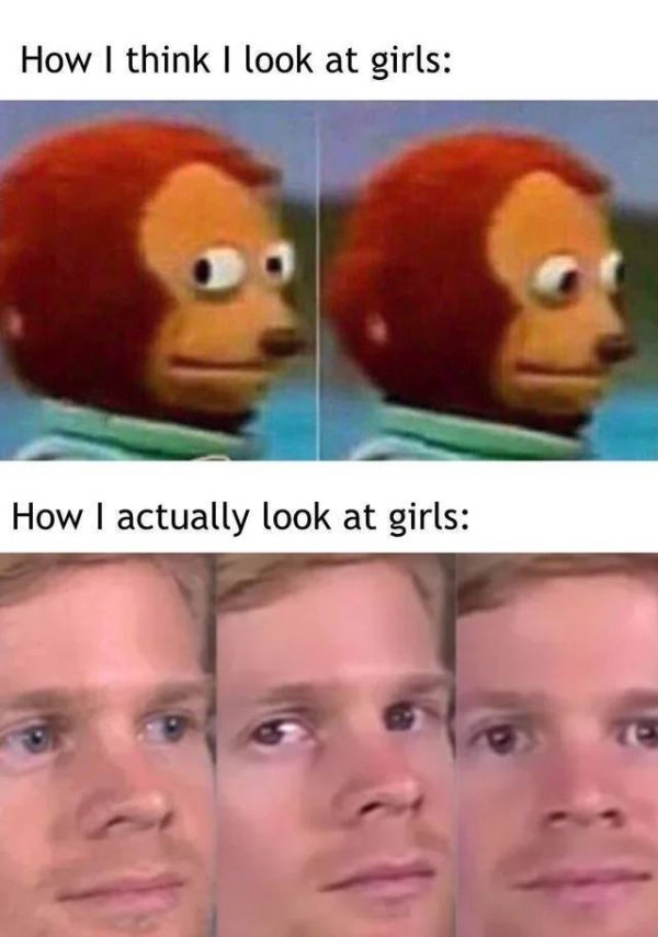 white guy blinking meme template - How I think I look at girls How I actually look at girls