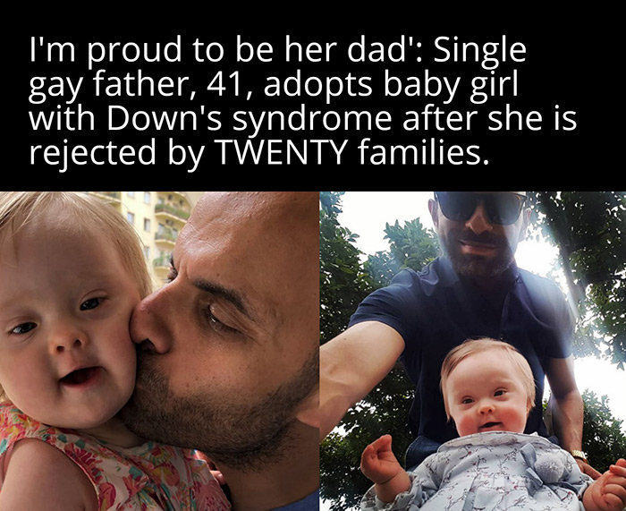 photo caption - I'm proud to be her dad' Single gay father, 41, adopts baby girl with Down's syndrome after she is rejected by Twenty families.