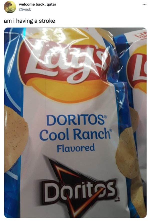 snack - welcome back, qatar am i having a stroke Tin 2 Doritos Cool Ranch Flavored Doritos