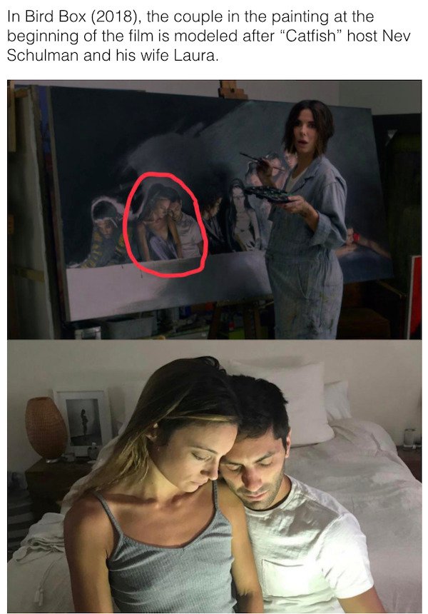 shoulder - In Bird Box 2018, the couple in the painting at the beginning of the film is modeled after "Catfish host Nev Schulman and his wife Laura.