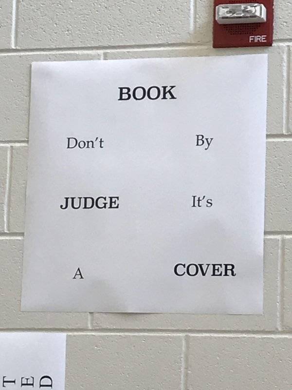 "BOOK Don’t By JUDGE It’s A COVER at my high school"