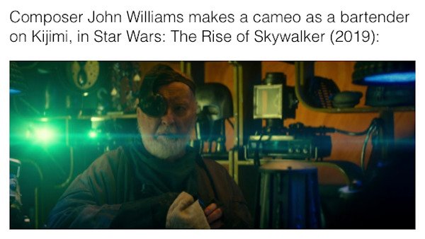 star wars easter eggs - star wars lens flare - Composer John Williams makes a cameo as a bartender on Kijimi, in Star Wars The Rise of Skywalker 2019