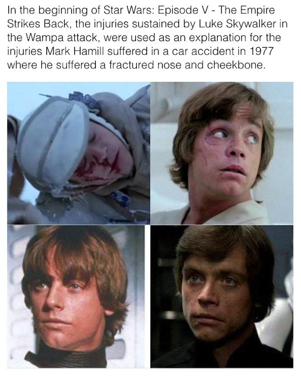 star wars easter eggs - Luke skywalker's injuries - In the beginning of Star Wars Episode V The Empire Strikes Back, the injuries sustained by Luke Skywalker in the Wampa attack, were used as an explanation for the injuries Mark Hamill suffered in a car a