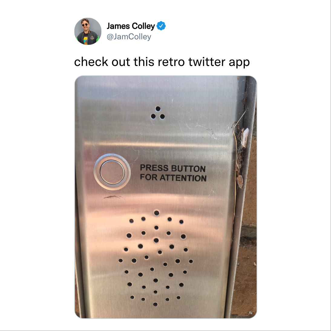 funny tweets - need attention button - James Colley check out this retro twitter app Press Button For Attention