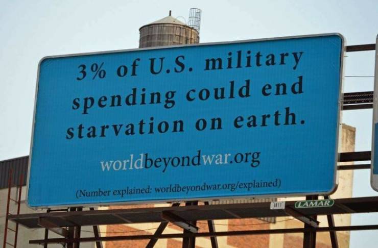 3 of military spending could end starvation - 3% of U.S. military spending could end starvation on earth. worldbeyond war.org Number explained worldbeyondwar.orgexplained 1 Camar