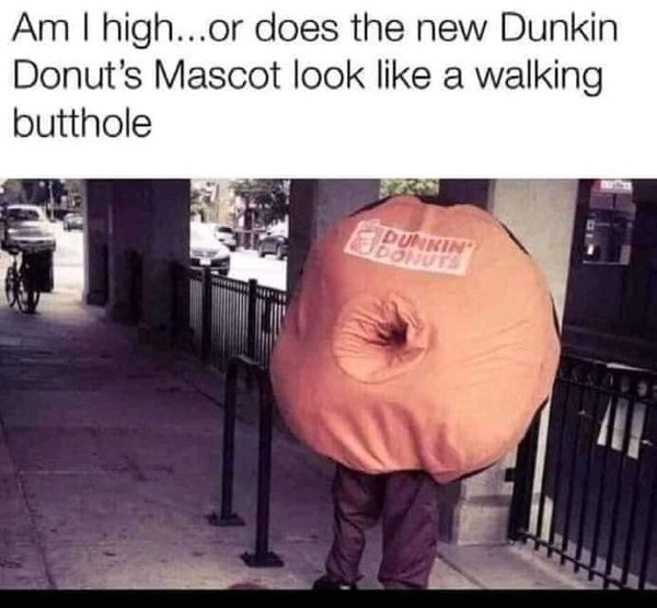 dunkin donuts mascot costume - Am I high...or does the new Dunkin Donut's Mascot look a walking butthole Dunkin Donut