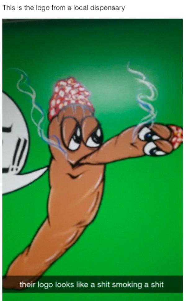 cartoon - This is the logo from a local dispensary their logo looks a shit smoking a shit