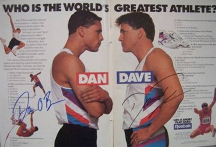“Dan vs. Dave. 1992 Olympics in Barcelona. They were everywhere! Such a big marketing campaign. Then Dan didn’t qualify. Hard to explain what a big deal that was to most jr high boys at the time. Reebok literally had a super bowl commercial about the big rivalry.”