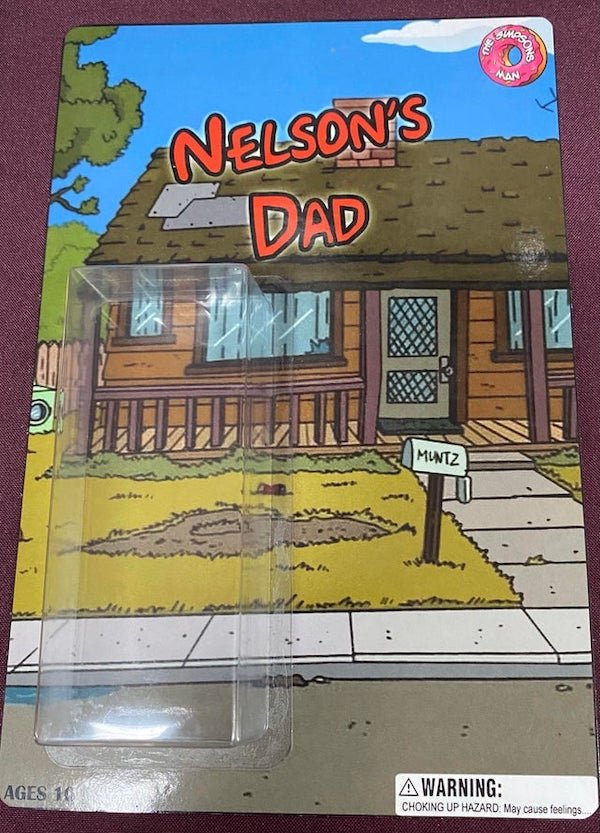 depression memes - mural - The mas Man Nelsons Dad Muntz 0 Ages 10 Awarning Choking Up Hazard May cause feelings