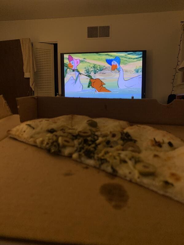 “Roommate brought home pizza and we’re watching the Aristocats. It’s the little things.”