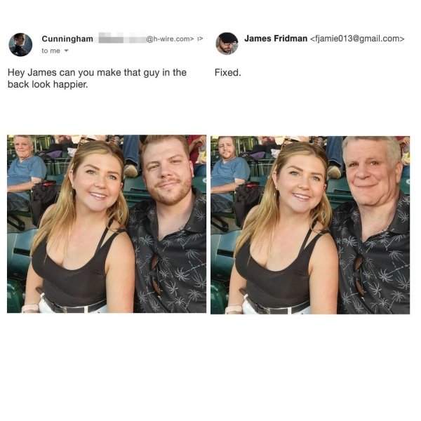 james fridman - Cunningham to me .com> > James Fridman  Fixed. Hey James can you make that guy in the back look happier.