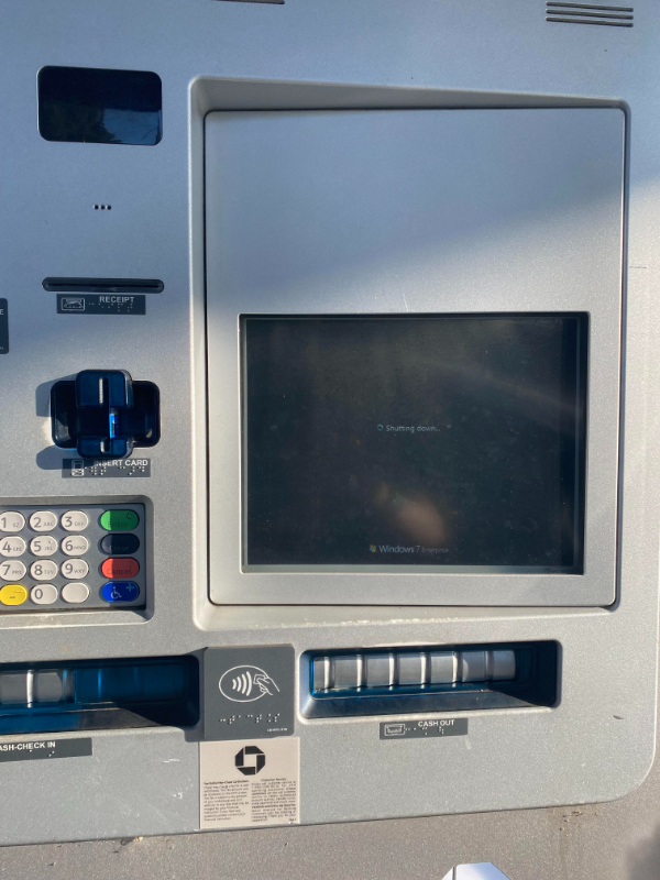 “The drive up ATM decided to crash right when I put my debit card in, preventing me from retrieving it. I was pretty late to work.”