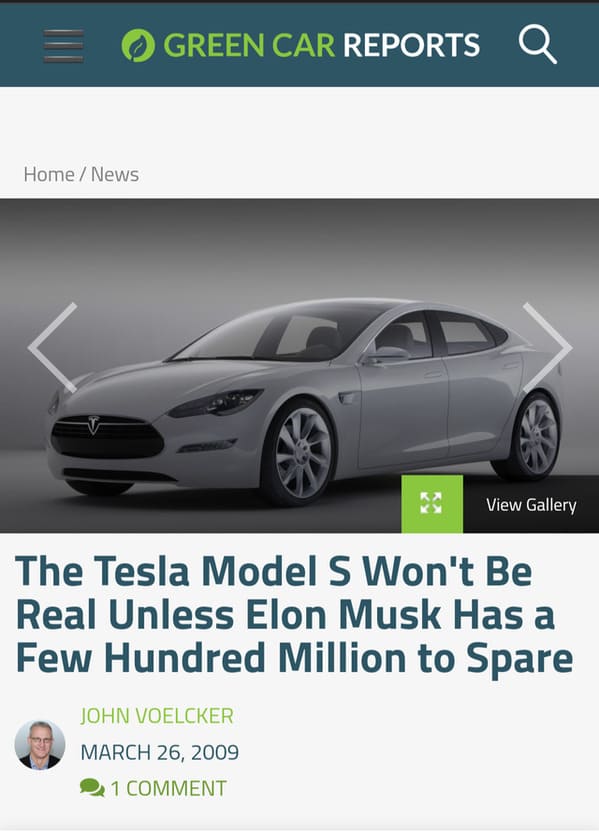 things that aged poorly - tesla model s - Green Car Reports Q Home News View Gallery The Tesla Model S Won't Be Real Unless Elon Musk Has a Few Hundred Million to Spare John Voelcker 1 Comment