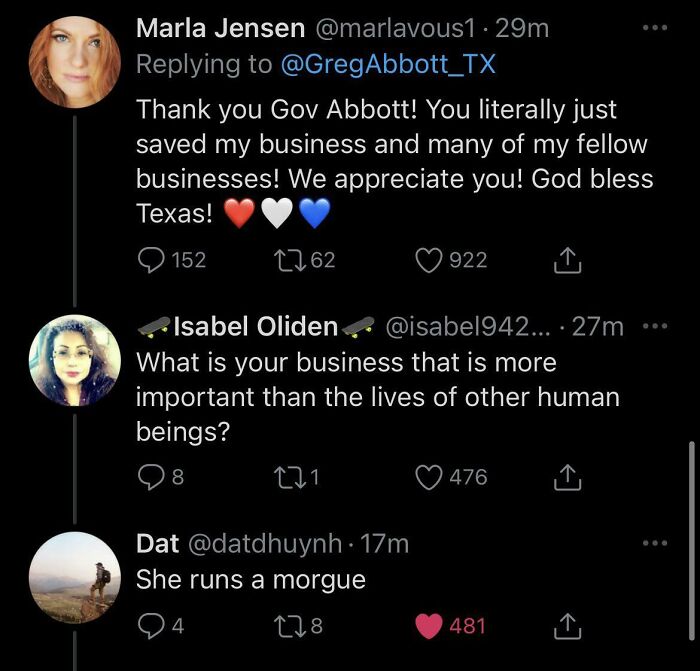 entitled people - karens - choosey beggars - atmosphere - Marla Jensen 29m Thank you Gov Abbott! You literally just saved my business and many of my fellow businesses! We appreciate you! God bless Texas! 152 2262 922 Isabel Oliden. ... 27m What is your bu