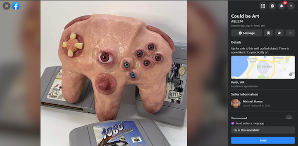 wtf things being sold online - human flesh controller - Could be Art AS1234 Linddays ago in Perth Details Up for sale this well crafted object. There is one it. It's practically art Perth, We Ae Seller Information Michael Homes Sed selles a message He is 