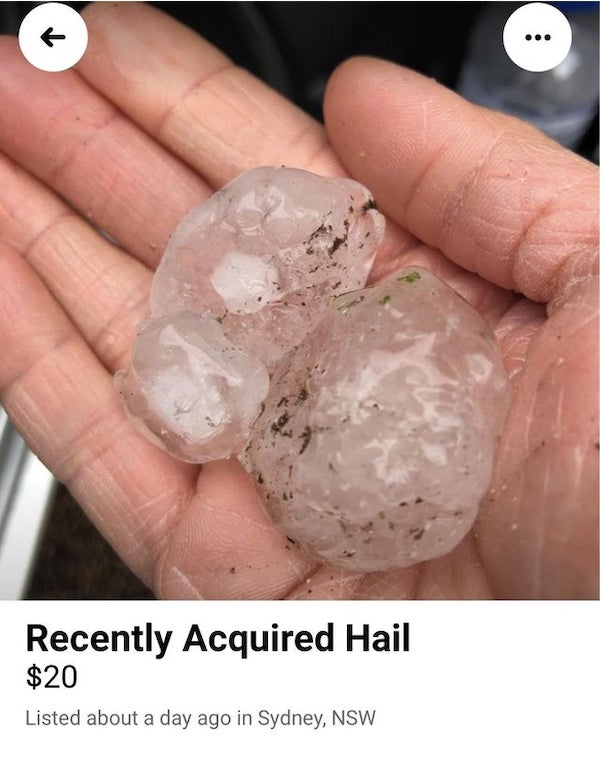 wtf things being sold online - crystal - R Recently Acquired Hail $20 Listed about a day ago in Sydney, Nsw