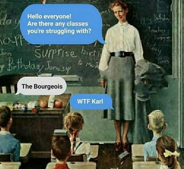 history memes - norman rockwell happy birthday miss jones - ines ppy Bithidae Teacher Support you're struggling with? da y Are there any classes napp surprise birti y Birthday Jonesy kalay Jones 22 Tones The Bourgeois Wtf Karl