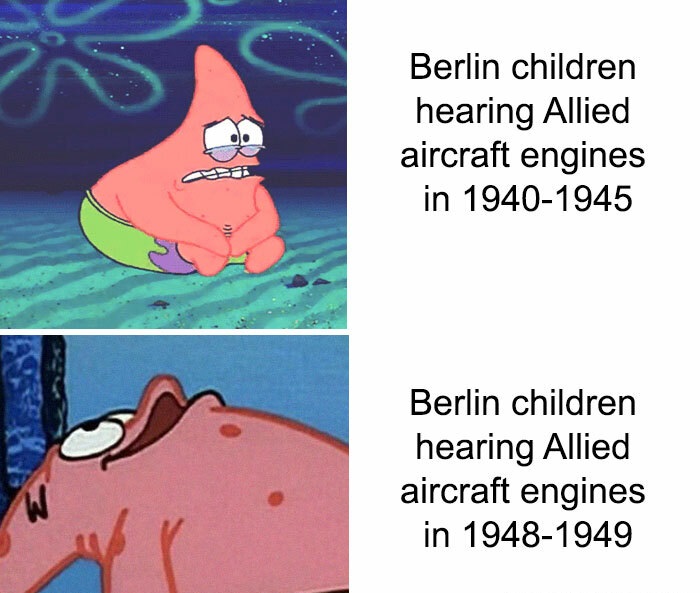 history memes - cartoon - Berlin children hearing Allied aircraft engines in 19401945 Berlin children hearing Allied aircraft engines in 19481949