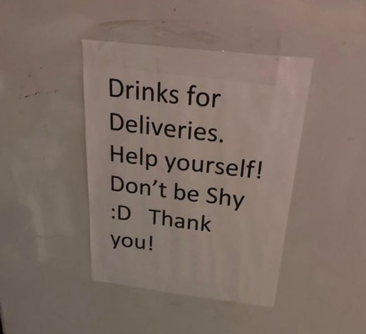 Customers that thank delivery workers by leaving cold drinks for them