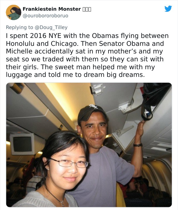 photo caption - Frankiestein Monster 100 I spent 2016 Nye with the Obamas flying between Honolulu and Chicago. Then Senator Obama and Michelle accidentally sat in my mother's and my seat so we traded with them so they can sit with their girls. The sweet m