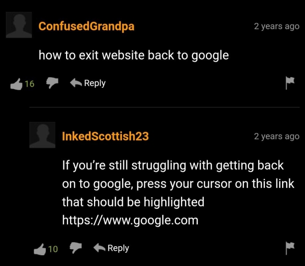 atmosphere - ConfusedGrandpa 2 years ago how to exit website back to google 16 Inked Scottish23 2 years ago If you're still struggling with getting back on to google, press your cursor on this link that should be highlighted 10 _