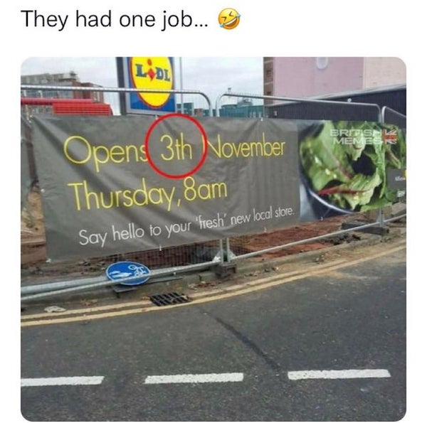 vehicle - They had one job... Eripisz Memes Opens 3th November Thursday, 8am Say hello to your "fresh new local store.