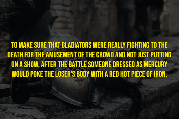 lance armstrong quotes - To Make Sure That Gladiators Were Really Fighting To The Death For The Amusement Of The Crowd And Not Just Putting On A Show, After The Battle Someone Dressed As Mercury Would Poke The Loser'S Body With A Red Hot Piece Of Iron.