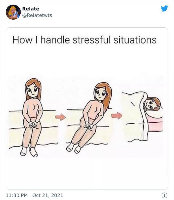 relatable tweets funny stressful situations - Relate How I handle stressful situations 0