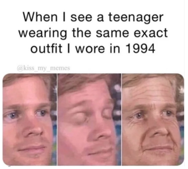 drew scanlon meme - When I see a teenager wearing the same exact outfit I wore in 1994
