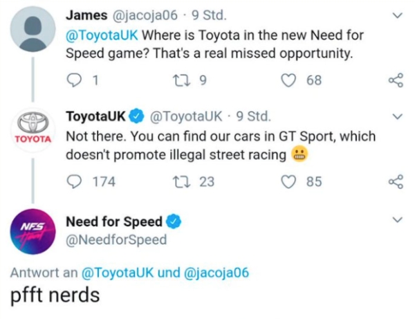 toyota toujours mieux toujours plus loin - James Std. @ ToyotaUK Where is Toyota in the new Need for Speed game? That's a real missed opportunity. 1 279 68 8 ToyotaUK 9 Std. Not there. You can find our cars in Gt Sport, which doesn't promote illegal stree