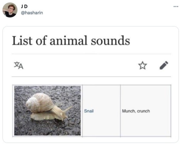 Funny Tweets  - snail munch crunch - . Jd List of animal sounds $A Snail Munch, crunch