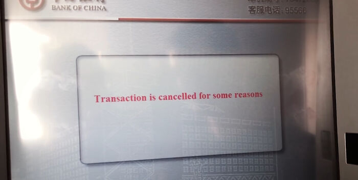 job fails - facepalm - electronics - Bank Of China 95566 Transaction is cancelled for some reasons Elleeee