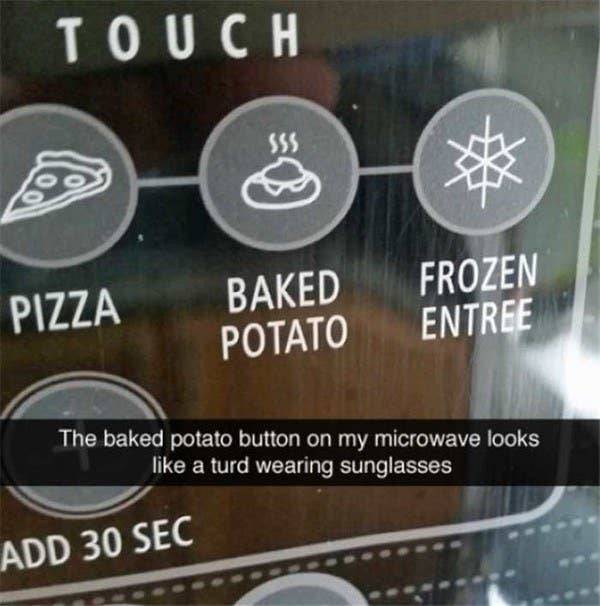 microwave baked potato button - Touch 555 Pizza Baked Potato Frozen Entree The baked potato button on my microwave looks a turd wearing sunglasses Add 30 Sec