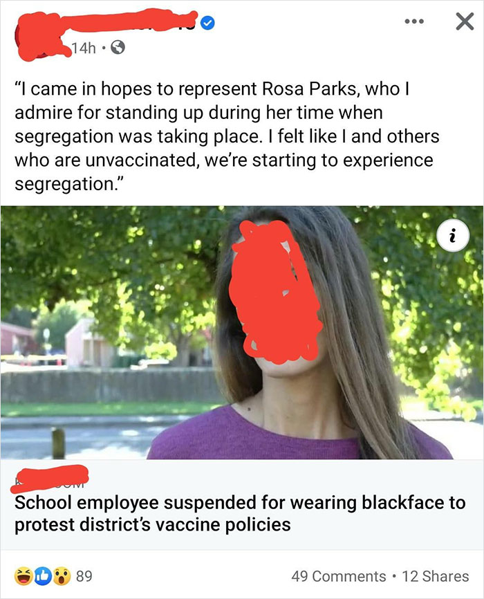 school employee blackface - 14h. "I came in hopes to represent Rosa Parks, who I admire for standing up during her time when segregation was taking place. I felt I and others who are unvaccinated, we're starting to experience segregation." 'N School emplo