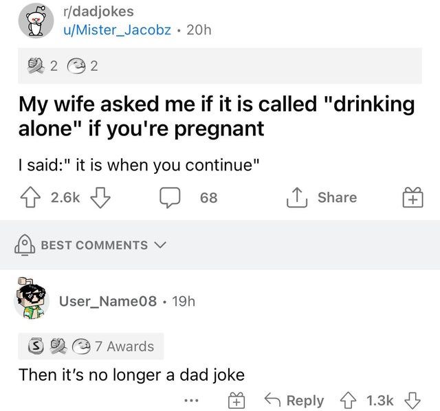 clever comments  - number - rdadjokes uMister_Jacobz 20h 2 2 My wife asked me if it is called