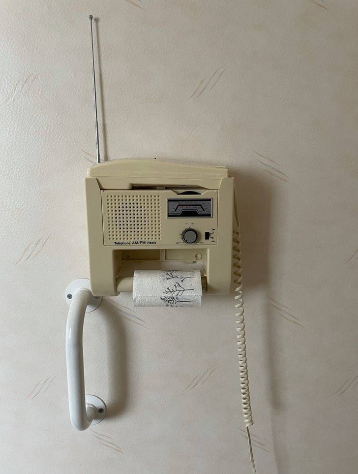 “My friend bought a house and the toilet paper holder is a combined radio and telephone.”