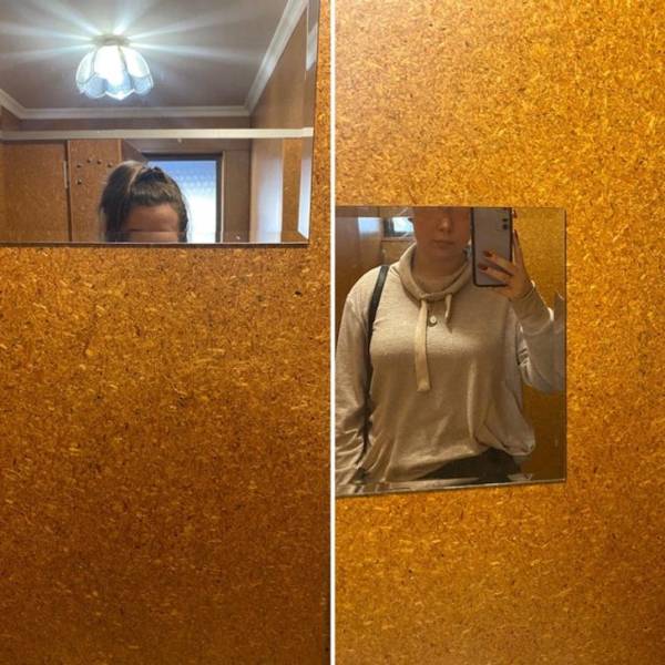 “Mirrors in the women’s bathroom.”