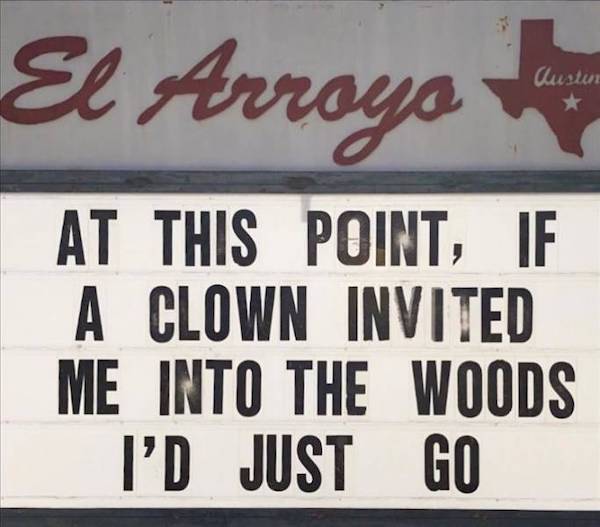 vehicle registration plate - El Arroyo Clustus At This Point, If A Clown Invited Me Into The Woods I'D Just Go