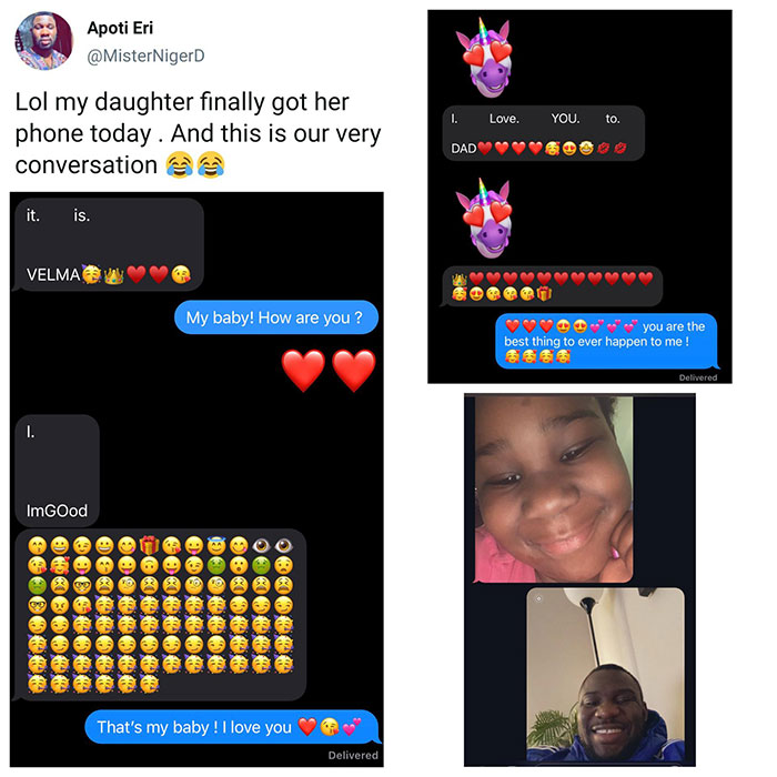 wholesome pics and memes - display advertising - Apoti Eri Love. You. to. Lol my daughter finally got her phone today. And this is our very conversations I. Dad it. . is. Velma My baby! How are you? you are the best thing to ever happen to me! Delivered I