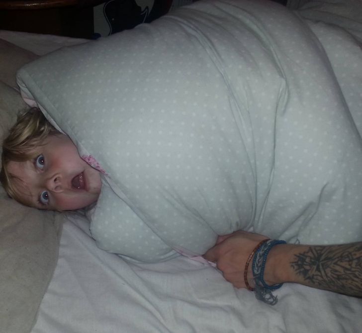 “Wrapped my sister up like a cocoon, this was her face when she realized she couldn’t get out.”