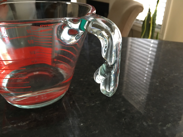 “My glass measuring cup melted in the microwave.”