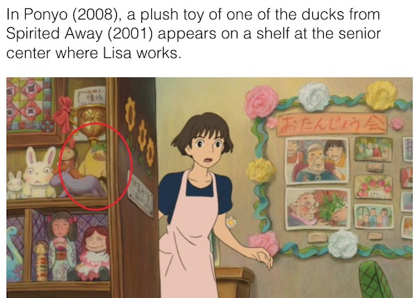 movie details - In Ponyo 2008, a plush toy of one of the ducks from Spirited Away 2001 appears on a shelf at the senior center where Lisa works. um