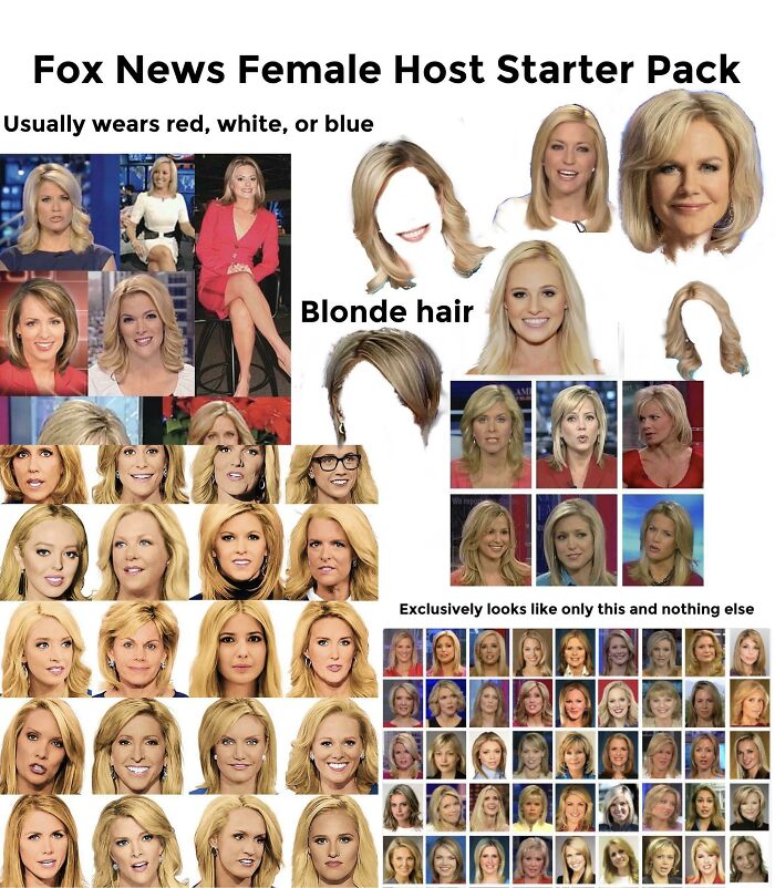 starter pack memes  - fox news female host starter pack - Fox News Female Host Starter Pack Usually wears red, white, or blue Blonde hair Avo 900 Exclusively looks only this and nothing else 9 02D Go Polo Cg
